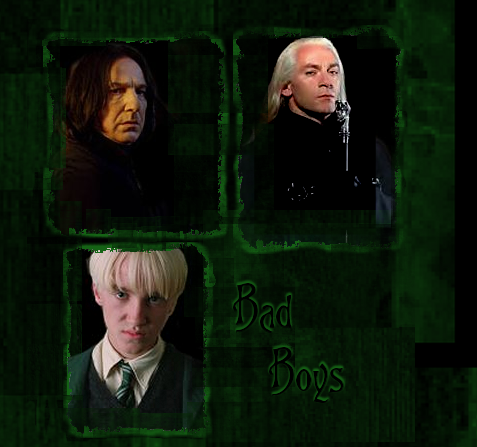 Welcome to Bad Boys: Draco Malfoy, Lucius Malfoy, Severus Snape